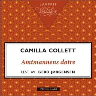 Amtmannens døtre – Camilla Collett, lydbokens omslag