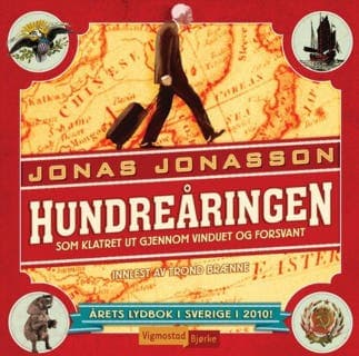 Hundreåringen som klatret ut gjennom vinduet og forsvant – Jonas Jonasson, lydbokens omslag
