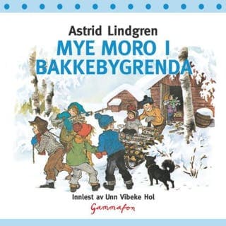 Mye moro i Bakkebygrenda – Astrid Lindgren, lydbokens omslag