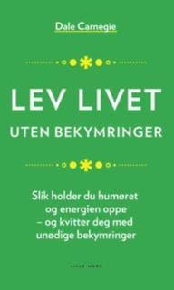Lev livet uten bekymringer – Dale Carnegie, lydbokens omslag