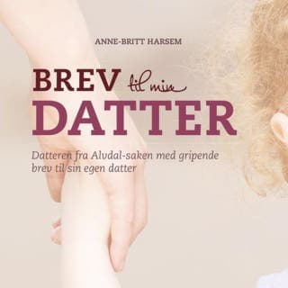 Brev til min datter – Anne-Britt Harsem, lydbokens omslag
