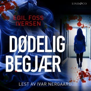 Dødelig begjær – Egil Foss Iversen, lydbokens omslag