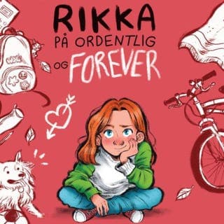 Rikka på ordentlig og forever – Maiken Nylund, lydbokens omslag
