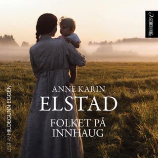 Folket på Innhaug – Anne Karin Elstad, lydbokens omslag