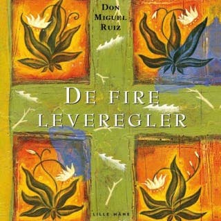 De fire leveregler – Miguel Ruiz, lydbokens omslag