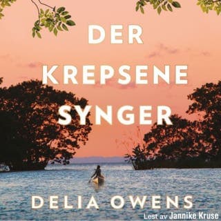 Der krepsene synger – Delia Owens, lydbokens omslag
