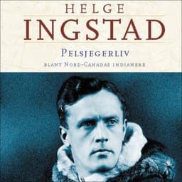 Pelsjegerliv – Helge Ingstad, lydbokens omslag