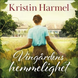Vingårdens hemmelighet – Kristin Harmel, lydbokens omslag