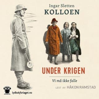 Vi må ikke falle – Ingar Sletten Kolloen, lydbokens omslag