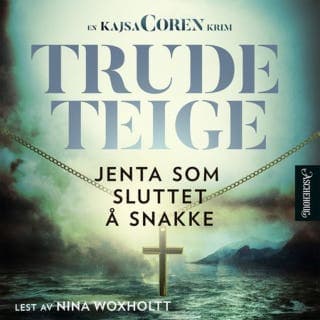 Jenta som sluttet å snakke – Trude Teige, lydbokens omslag