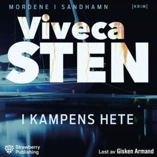 I kampens hete – Viveca Sten, lydbokens omslag