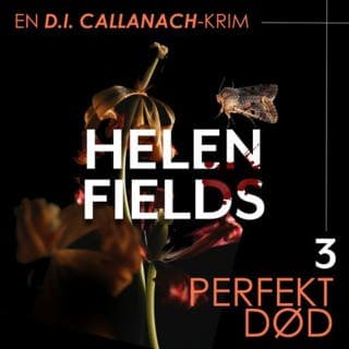 Perfekt død – Helen Fields, lydbokens omslag
