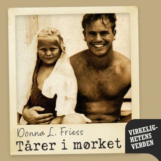 Tårer i mørket – Donna L. Friess, lydbokens omslag