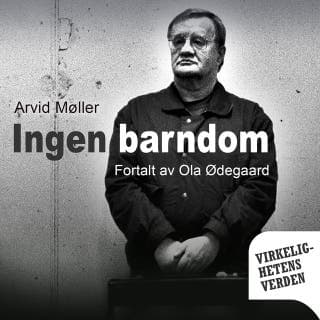 Ingen barndom – Ola Ødegaard og Arvid Møller, lydbokens omslag