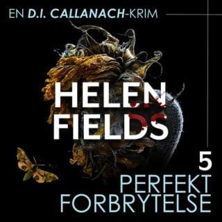 Perfekt forbrytelse – Helen Fields, lydbokens omslag