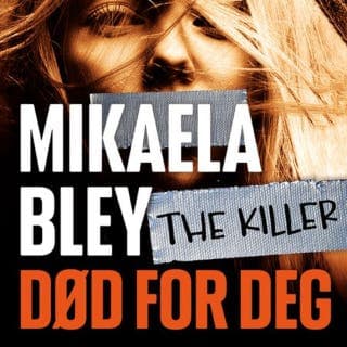 Død for deg – Mikaela Bley, lydbokens omslag