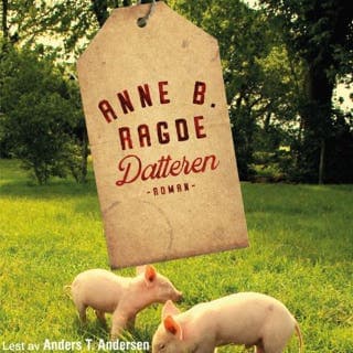Datteren – Anne B. Ragde, lydbokens omslag