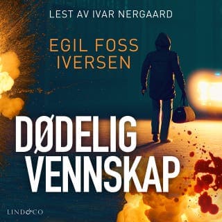 Dødelig vennskap – Egil Foss Iversen, lydbokens omslag