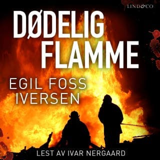 Dødelig flamme – Egil Foss Iversen, lydbokens omslag