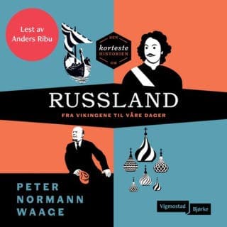 Den korteste historien om Russland – Peter Normann Waage, lydbokens omslag