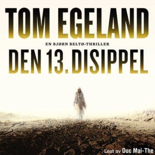 Den 13. disippel – Tom Egeland, lydbokens omslag