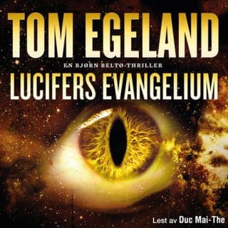 Lucifers evangelium – Tom Egeland, lydbokens omslag
