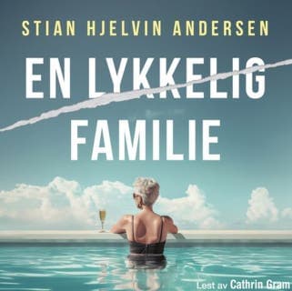 En lykkelig familie – Stian Hjelvin Andersen, lydbokens omslag
