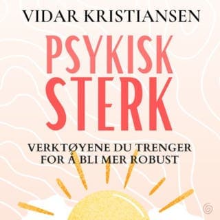 Psykisk sterk – Vidar Kristiansen, lydbokens omslag