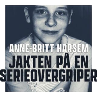 Jakten på en serieovergriper – Anne-Britt Harsem, lydbokens omslag