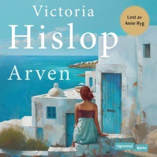Arven – Victoria Hislop, lydbokens omslag