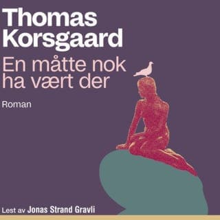En måtte nok ha vært der – Thomas Korsgaard, lydbokens omslag
