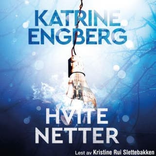 Hvite netter – Katrine Engberg, lydbokens omslag