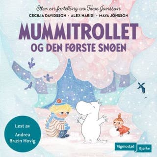 Mummitrollet og den første snøen – Cecilia Davidsson og Alex Haridi, lydbokens omslag