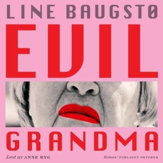 Evil grandma – Line Baugstø, lydbokens omslag