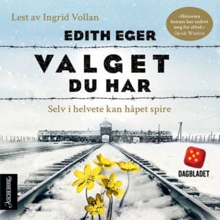 Valget du har – Edith Eva Eger, lydbokens omslag