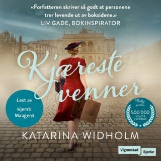 Kjæreste venner – Katarina Widholm, lydbokens omslag