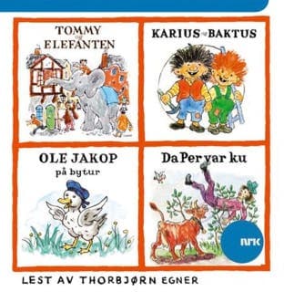 Tommy & Elefanten ; Karius og Baktus ; Ole Jakop på bytur ; Da Per var ku – Thorbjørn Egner, lydbokens omslag