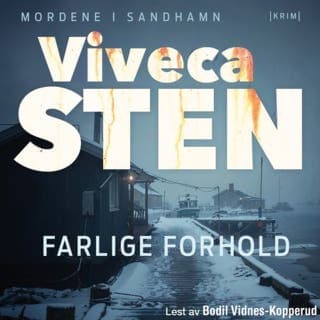 Farlige forhold – Viveca Sten, lydbokens omslag