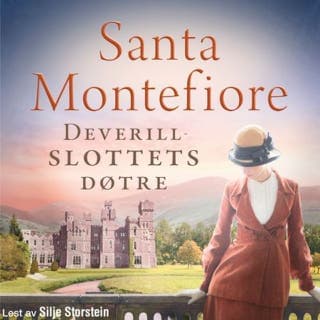 Deverillslottets døtre – Santa Montefiore, lydbokens omslag