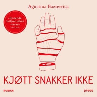 Kjøtt snakker ikke – Agustina Bazterrica, lydbokens omslag