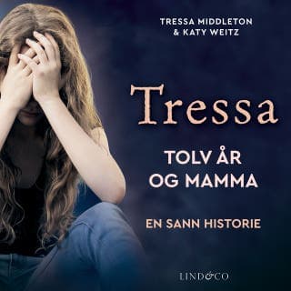 Tressa: Tolv år og mamma – Tressa Middleton, lydbokens omslag