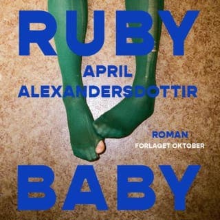 Ruby baby – April Alexandersdottir, lydbokens omslag