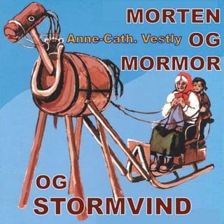 Morten og mormor og Stormvind – Anne-Cath. Vestly, lydbokens omslag