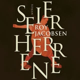 Seierherrene – Roy Jacobsen, lydbokens omslag
