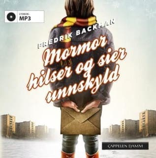 Mormor hilser og sier unnskyld – Fredrik Backman, lydbokens omslag