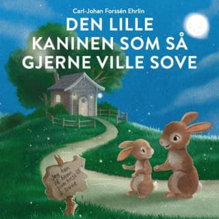 Den lille kaninen som så gjerne ville sove – Carl-Johan Forssén Ehrlin, lydbokens omslag
