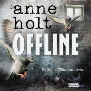 Offline – Anne Holt, lydbokens omslag