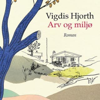 Arv og miljø – Vigdis Hjorth, lydbokens omslag