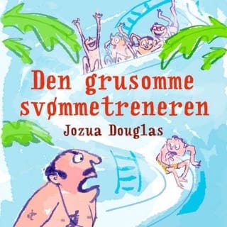 Den grusomme svømmetreneren – Jozua Douglas, lydbokens omslag