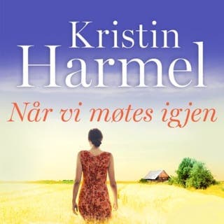 Når vi møtes igjen – Kristin Harmel, lydbokens omslag